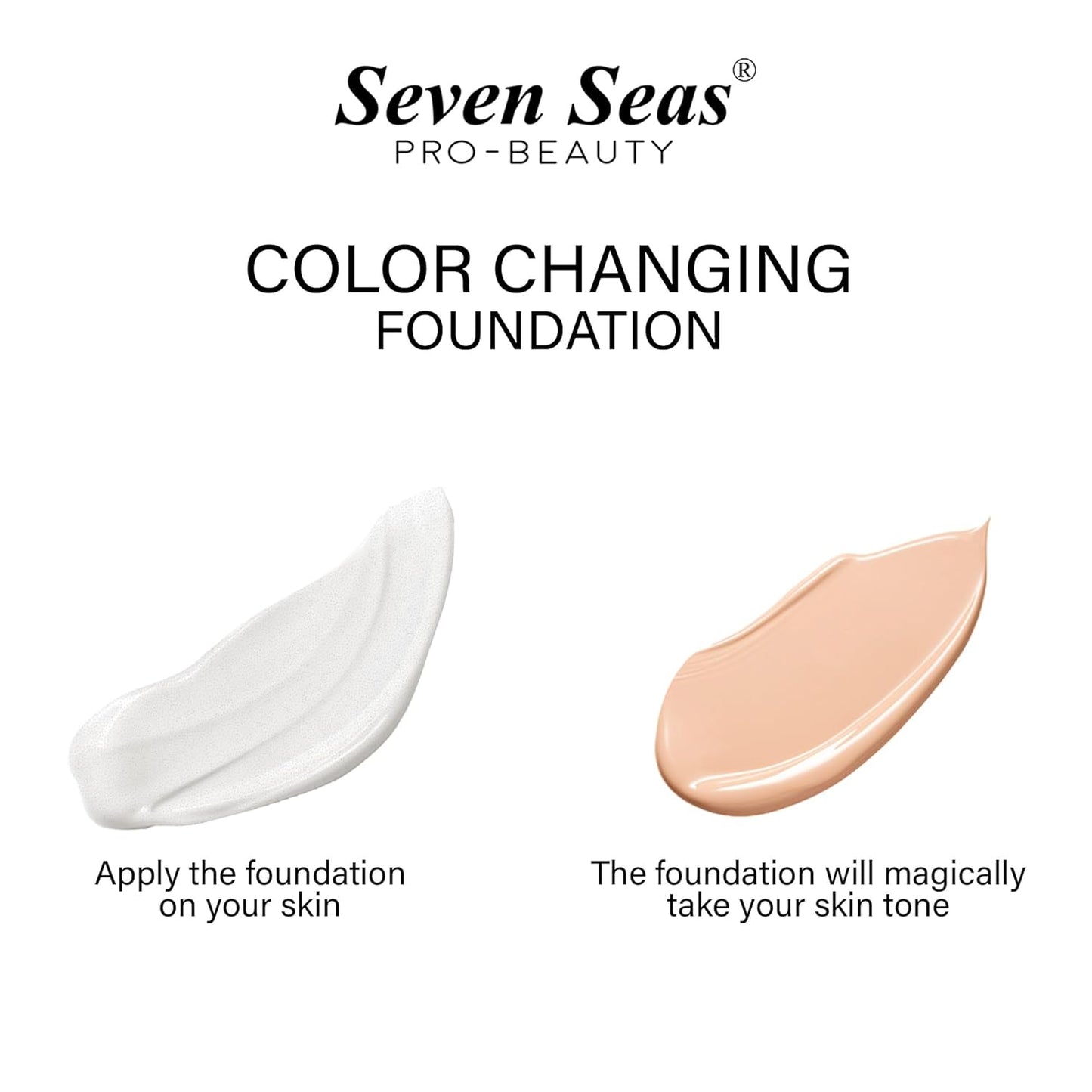 Seven Seas Color Changing Foundation - 30g | Flawless Color Changing Foundation with Satin Finish | Long Lasting Waterproof